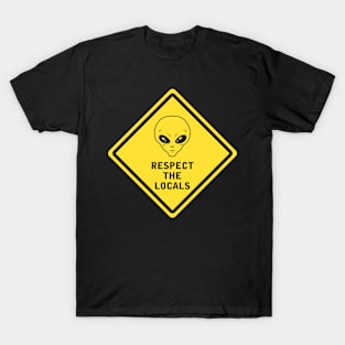 Respect the locals T-Shirt